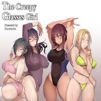 The Creepy Glasses Girl (Doujinshi) Hentai by Korotsuke ...